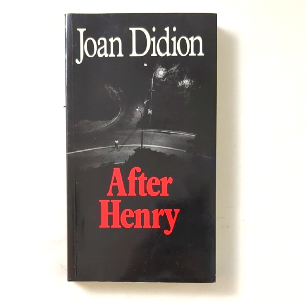 After Henry - Joan Didion - 1992